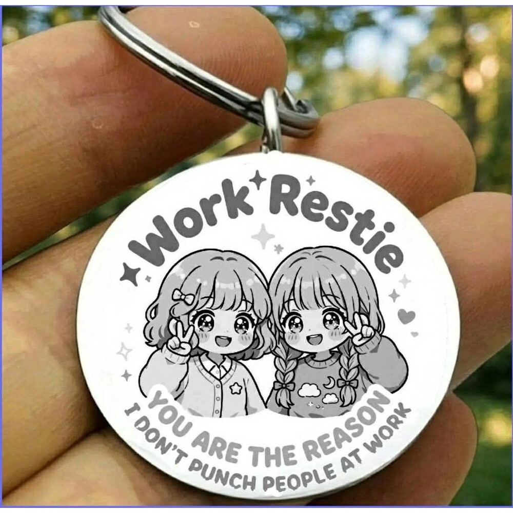 Work Bestie Job Best Friend Family Stainless Keychain Reminder Funny Coworker